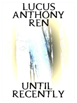 cover image of Until Recently